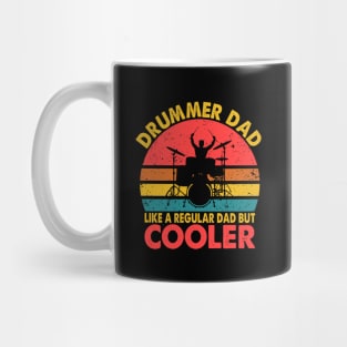 Drummer Dad Like A Normal Dad Only Cooler Drums Set Drumming Mug